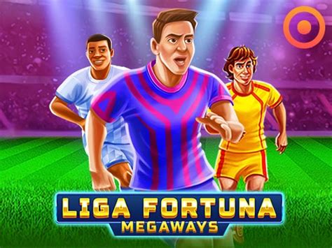 Liga Fortuna Megaways Novibet